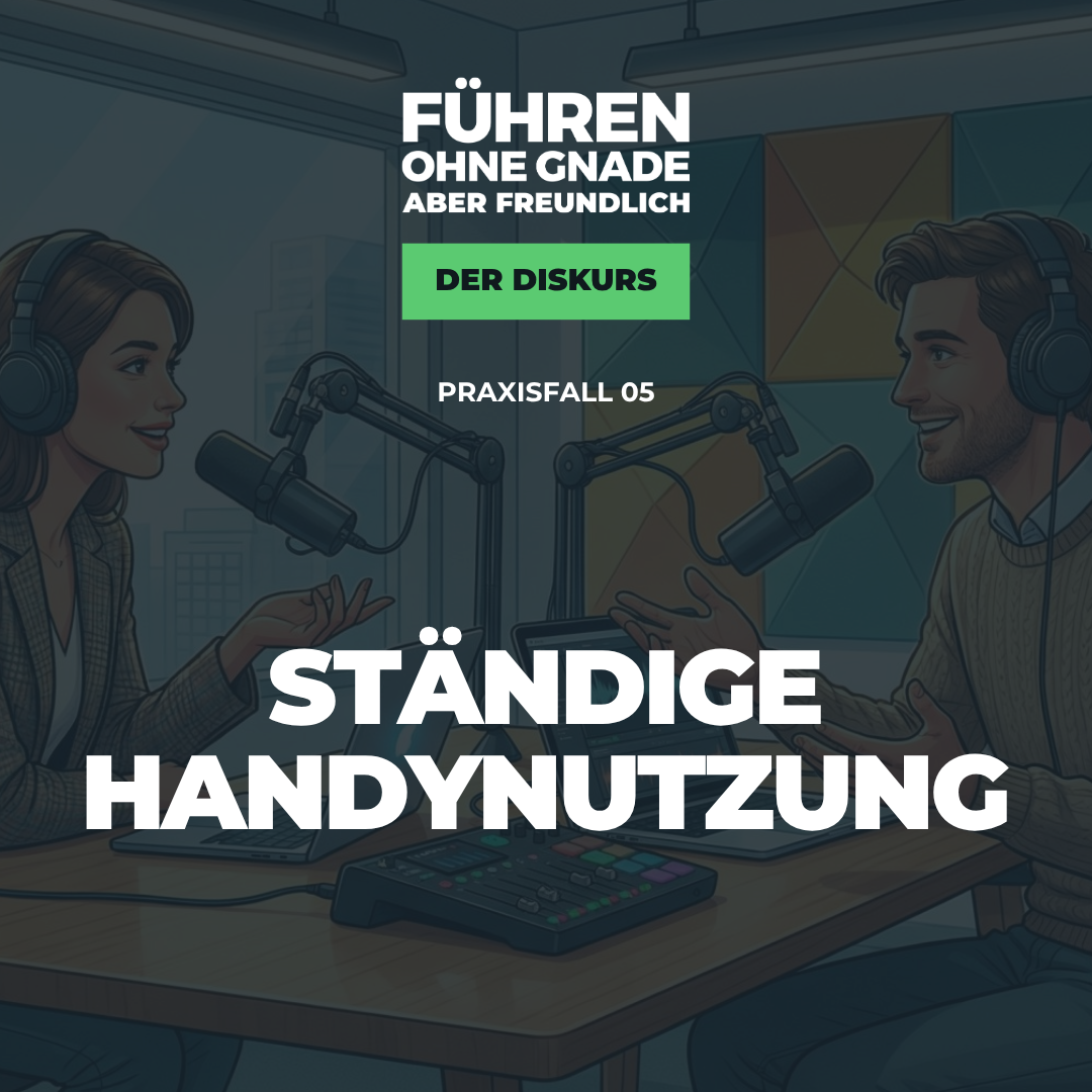 05 - Praxisfall: Ständige Handynutzung